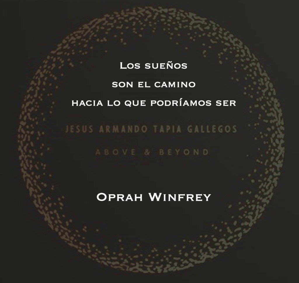 "Los sueños son el camino hacia lo que podríamos ser" - Oprah Winfrey